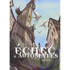 Echec & automates, Tome 1 :