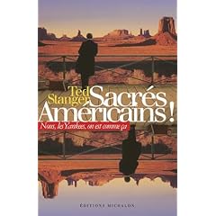 Sacr�s Am�ricains : Nous les Yankees, on est comme �a