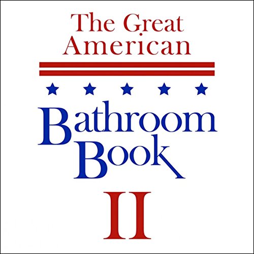 the great american bathroom book volume 2 summaries of all time great books