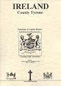 Ireland Co. Tyrone Genealogy & Family History Notes