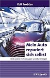 Mein Auto repariert sich selbst