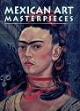 Mexican Art Masterpieces