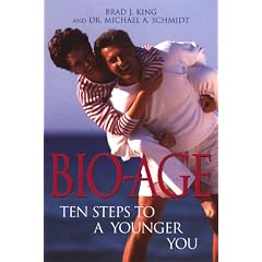 Bio-Age: Ten Steps to a Younger You