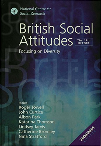 British Social Attitudes: Focusing on Diversity: 17th report (British Social Attitudes Survey series)