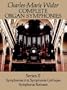 Complete Organ Symphonies, Series II (Dover Music for Organ)