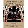 Complete Organ Symphonies, Series II (Dover Music for Organ)