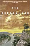 Borderland, The: A Novel of Texas