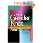 Gender Knot Revised Ed: Unraveling Our Patriarchal Legacy