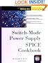 Switch-Mode Power Supply SPICE Cookbook