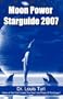 Moon Power Starguide 2007