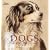 Dogs: History . Myth . Art: History, Myth, Art (Gift Books)