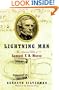 Lightning Man: The Accursed Life of Samuel F. B. Morse