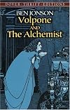 Volpone and The Alchemist (Thrift Edition)