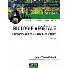 Atlas de biologie v�g�tale, tome 1 : Organisation des plantes sans fleurs