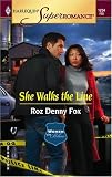 She Walks the Line (Harlequin Super Romance)