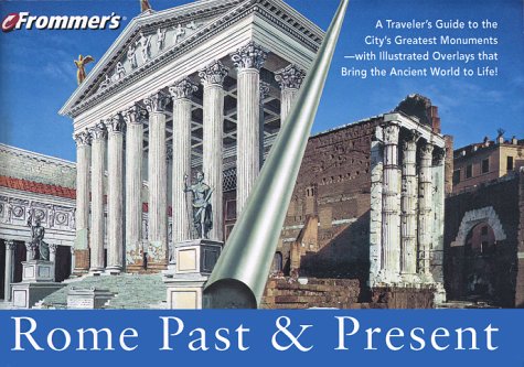 City Travel Guides Discounted  Books : Frommer's Rome Past and Present (Frommer's)