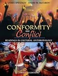 Conformity and Conflict: Readings in Cultural Anthropology (12th Edition) (MyAnthroKit Series)