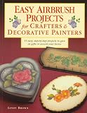 Easy Airbrush Projects for Crafters & Decorative Painters
