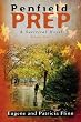 Penfield Prep: A Satirical Novel