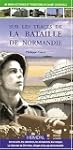 Discovering the Battle of Normandy