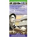 Sur les traces de la bataille de Normandie