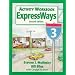 Expressways Book 3 Activity Workbook
