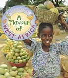 A Flavour of West Africa (Food & Festivals)
