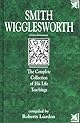 Smith Wigglesworth : the complete collection of his life teachings