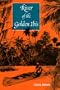 River of the Golden Ibis (Florida Sand Dollar Books)