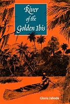 River of the Golden Ibis (Florida Sand Dollar Books)