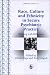 Race, Culture and Ethnicity in Psychiatric Practice: Working with Difference (Forensic Focus)