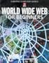 World Wide Web for Beginners (Usborne Computer Guides)
