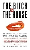 The Bitch in the House