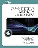 Quantitative Methods for Business (with Crystal Ball Pro 2000 v7.1, CD-ROM, and InfoTrac)