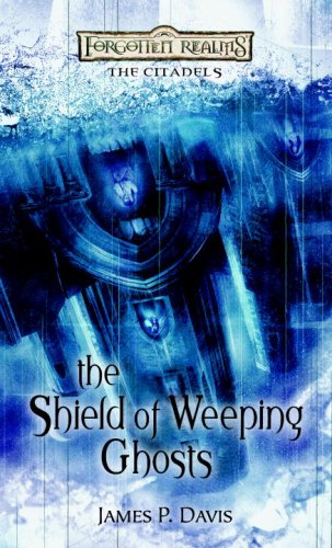 Books: The Shield of Weeping Ghosts. The Citadels