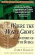 Where the Money Grows and Anatomy of the Bubble