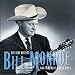 The Very Best Of Bill Monroe And His Blue Grass Boys