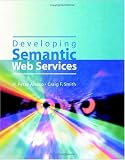 Developing Semantic Web Services