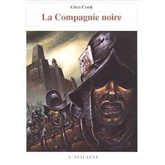 Annales de la compagnie noire 1 - La Compagnie noire