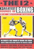 12 Greatest Rounds Of Boxing