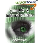 Click here to buy Computer and Information Ethics by  Marsha Woodbury.