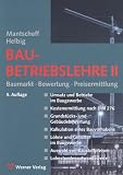 Baubetriebslehre: II - Baumarkt, Bewertung, Preisermittlung.