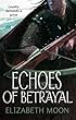 Echoes of Betrayal (Paladin's Legacy)