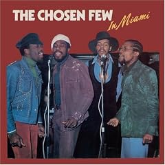 The Chosen Few in Miami