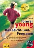 Forever young, Das Leicht-Lauf-Programm, m. Audio-CD (GU Forever young)
