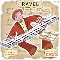 Ravel Raconte Aux Enfants