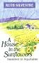 A House in the Sunflowers: Summer in Aquitaine