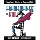 Click here to buy FrameMaker(R) to HTML: Single-Source Solution for Paper and Web by  Ken Jackson and Sonya E. Keene.