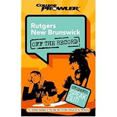 Rutgers New Brunswick (College Prowler: Rutgers New Brunswick Off the Record)
