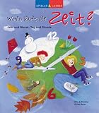 Spielen und lernen. Wohin läuft die Zeit? Jahr und Monat, Tag und Stunde